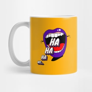 Ha ha ha... No Mug